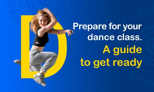 Prepare for your dance class. A guide to get ready