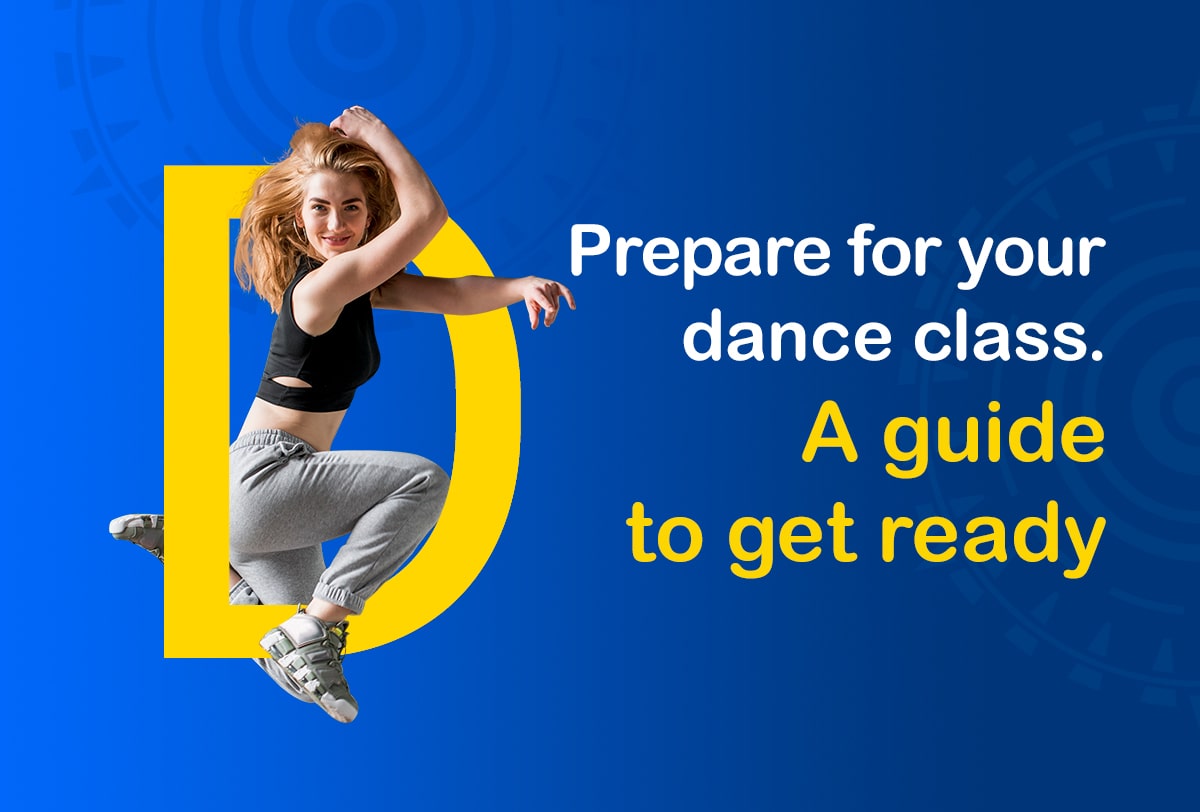 Prepare for your dance class. A guide to get ready-min