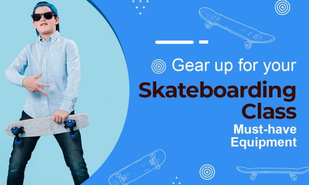 Gear up for your skateboarding class: Must-have equipment