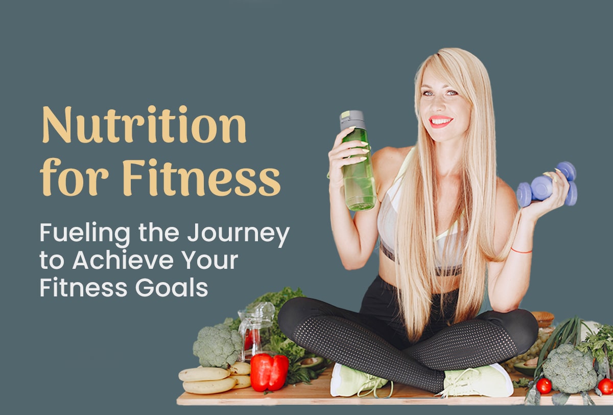 Nutrition for Fitness - pursueit