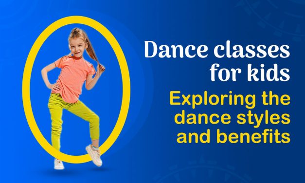 Dance classes for kids: Exploring the dance styles and benefits