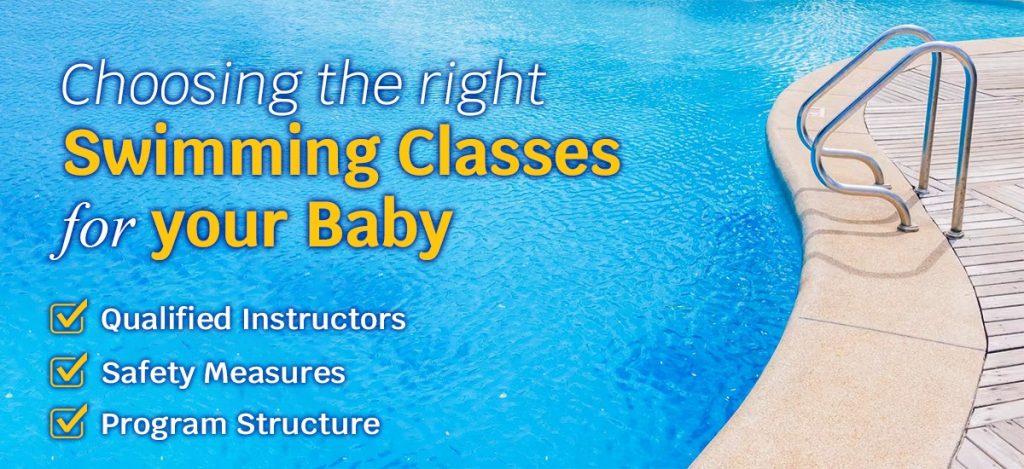 Choosing the right swimming classes for your baby