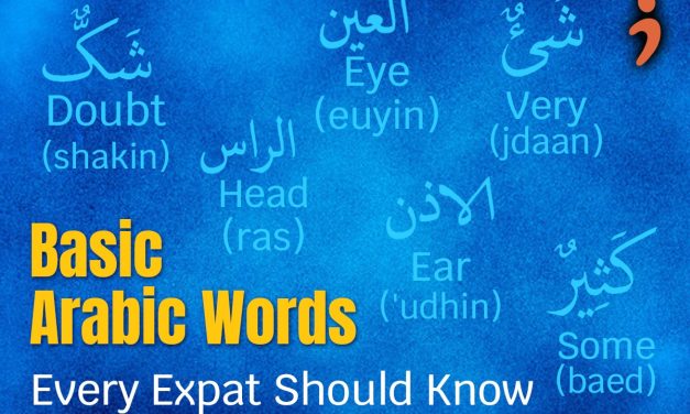 58+ Basic Arabic Words Every Expat Should Know