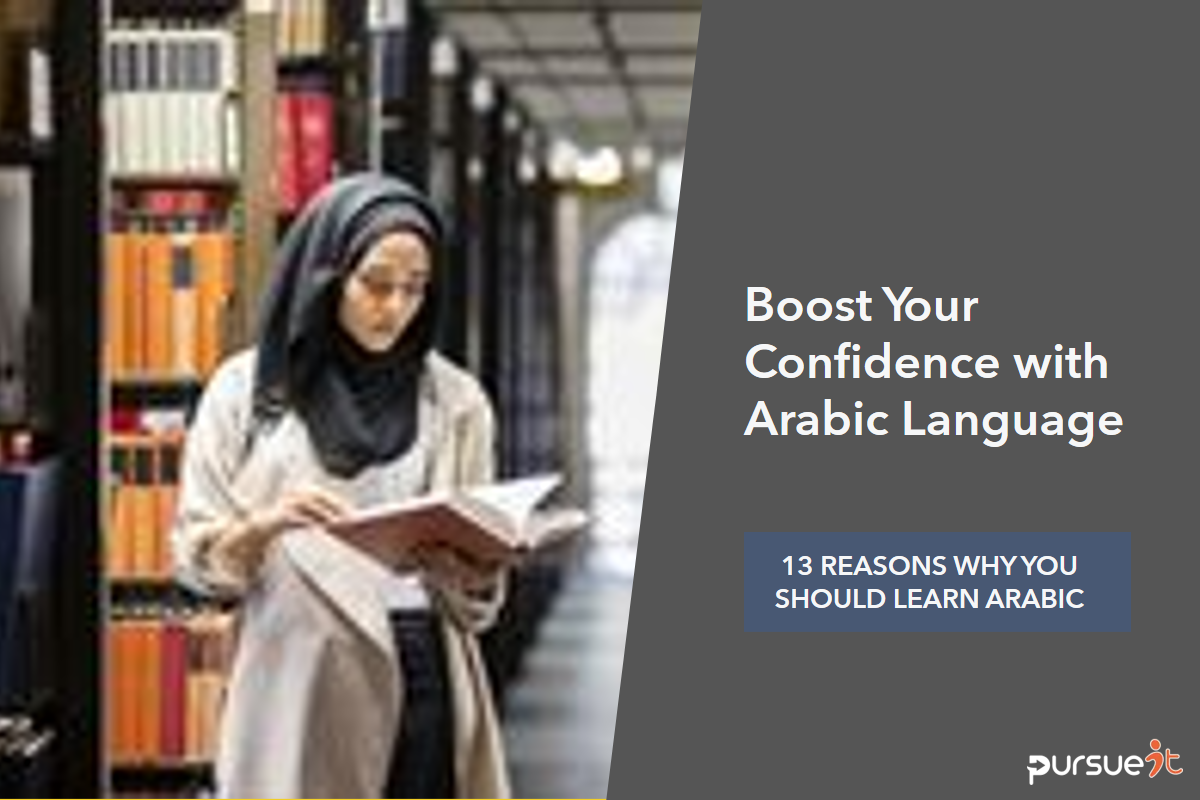13 Reasons How Arabic Language Can Add More Confidence in Your Personality