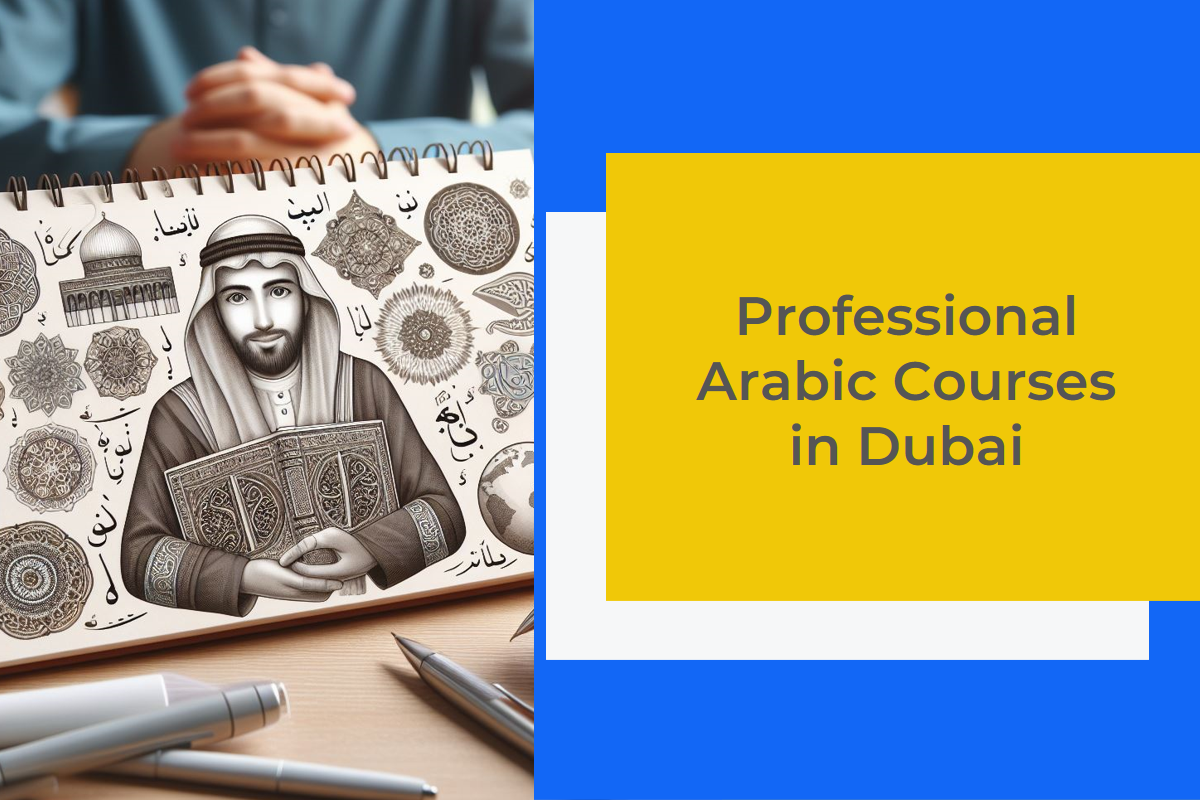 Career Enhancement with Professional Arabic Courses in Dubai